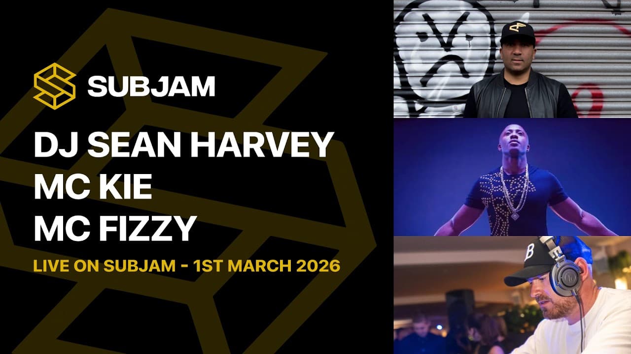 Sean Harvey, MC Kie & MC Fizzy Live on Subjam - 1st March 2026
